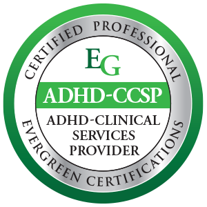Certified Professional — ADHD-Clinical Services Provider (ADHD-CCSP), Evergreen Certifications