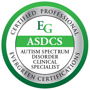 Certified Professional — Autism Spectrum Disorder Clinical Specialist (ASDCS), Evergreen Certifications